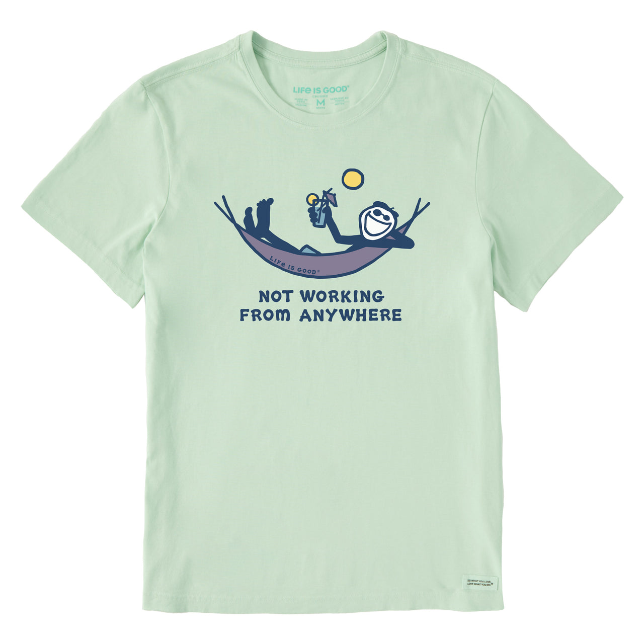 M SS CRUSHER TEE JAKE NOT WORKING HAMMOCK LIFE IS GOOD